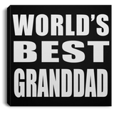 World's Best Granddad - Canvas Square