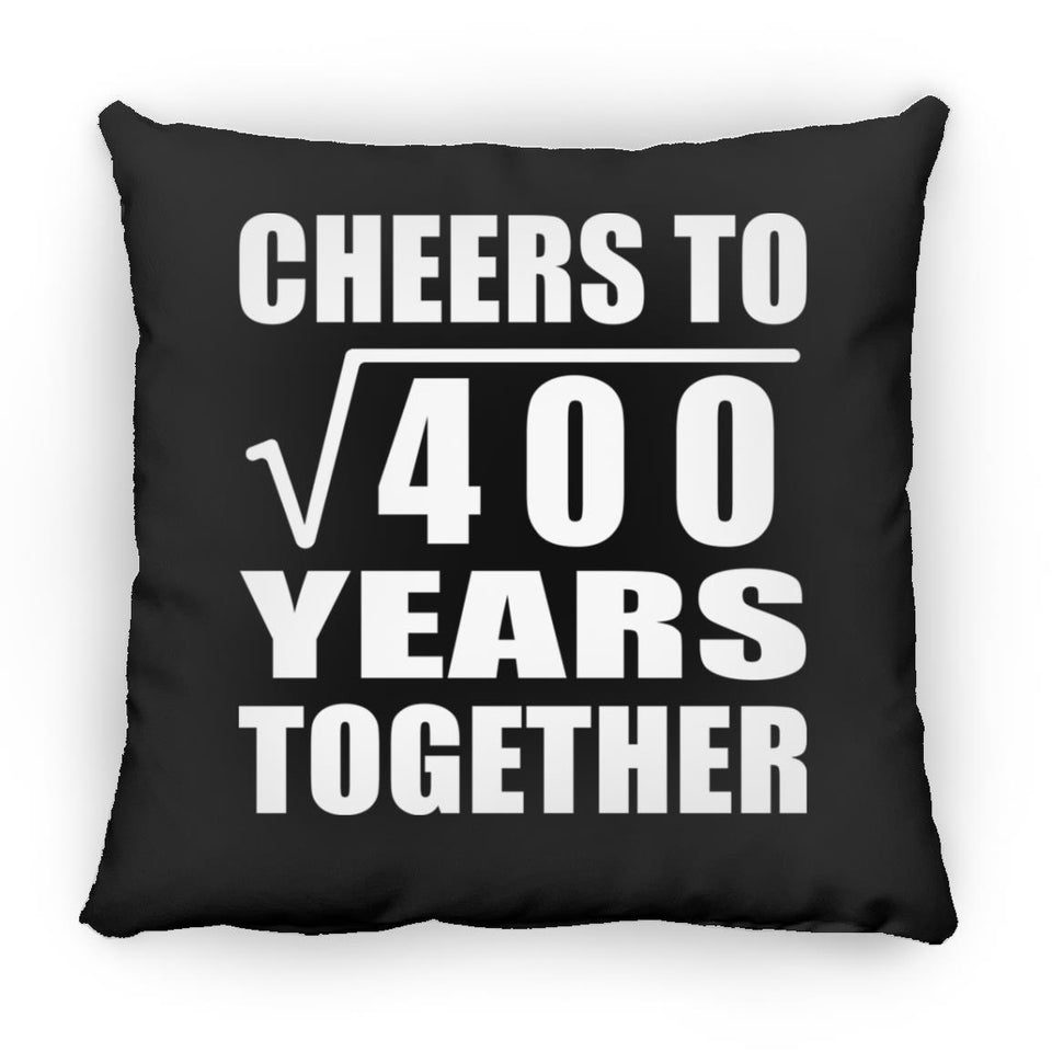 20th Anniversary Cheers To Square Root of 400 Years Together - Throw Pillow Black