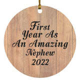 First Year As An Amazing Nephew 2022 - Circle Ornament C