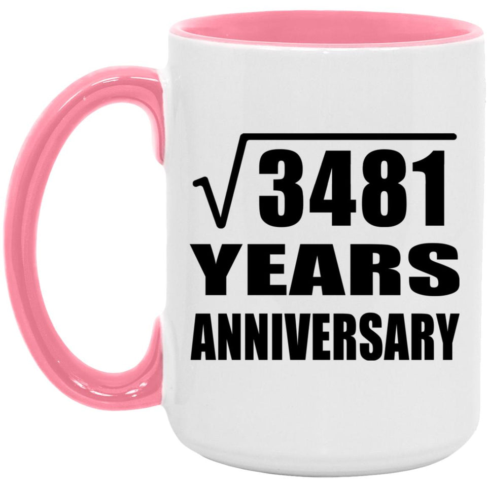 59th Anniversary Square Root of 3481 Years Anniversary - 15oz Accent Mug Pink