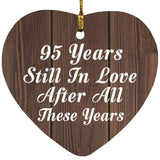 95th Anniversary 95 Years Still In Love After These Years - Heart Ornament D