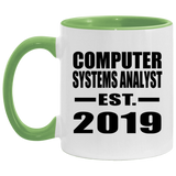 Computer Systems Analyst Established EST. 2019 - 11oz Accent Mug Green