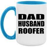 Dad Husband Roofer - 15oz Accent Mug Blue