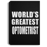 World's Greatest Optometrist - Canvas Portrait
