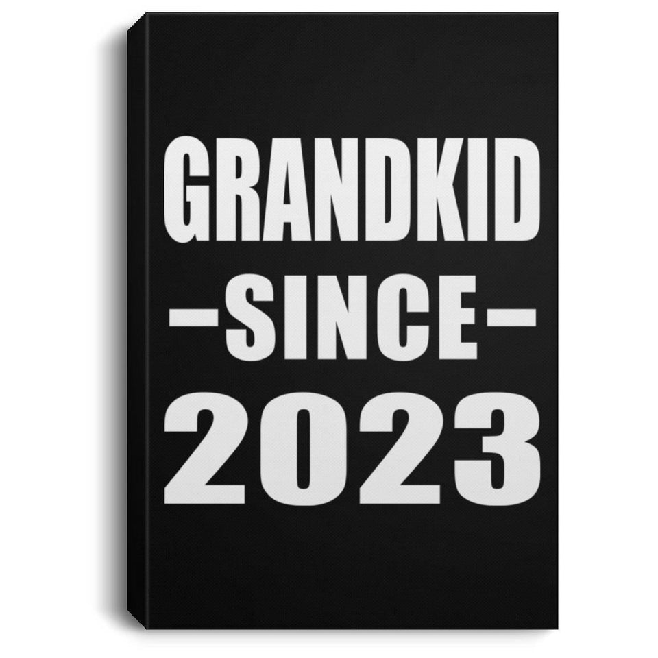 Grandkid Since 2023 - Canvas Portrait
