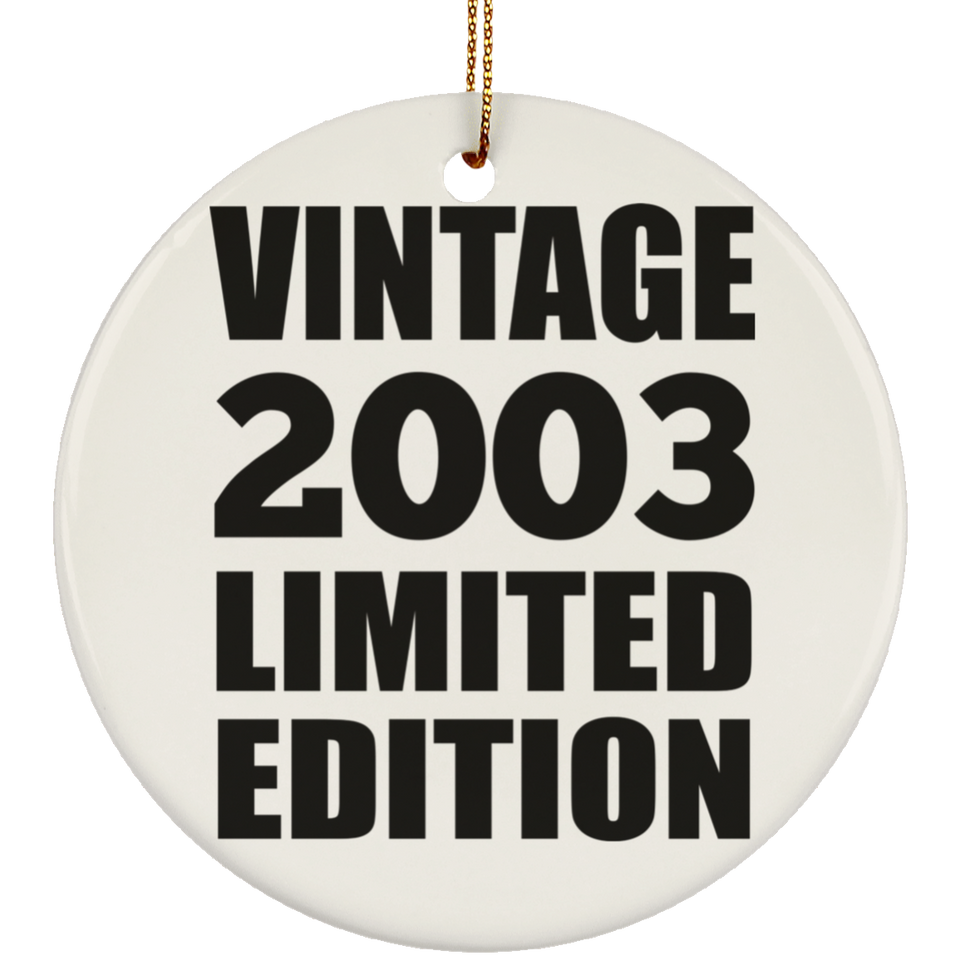21st Birthday Vintage 2003 Limited Edition - Circle Ornament