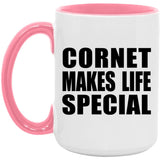 Cornet Makes Life Special - 15oz Accent Mug Pink