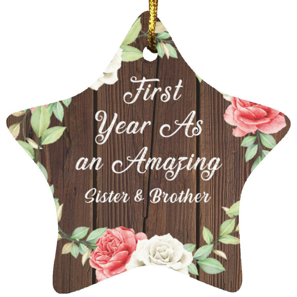 First Year As An Amazing Sister & Brother - Star Ornament A