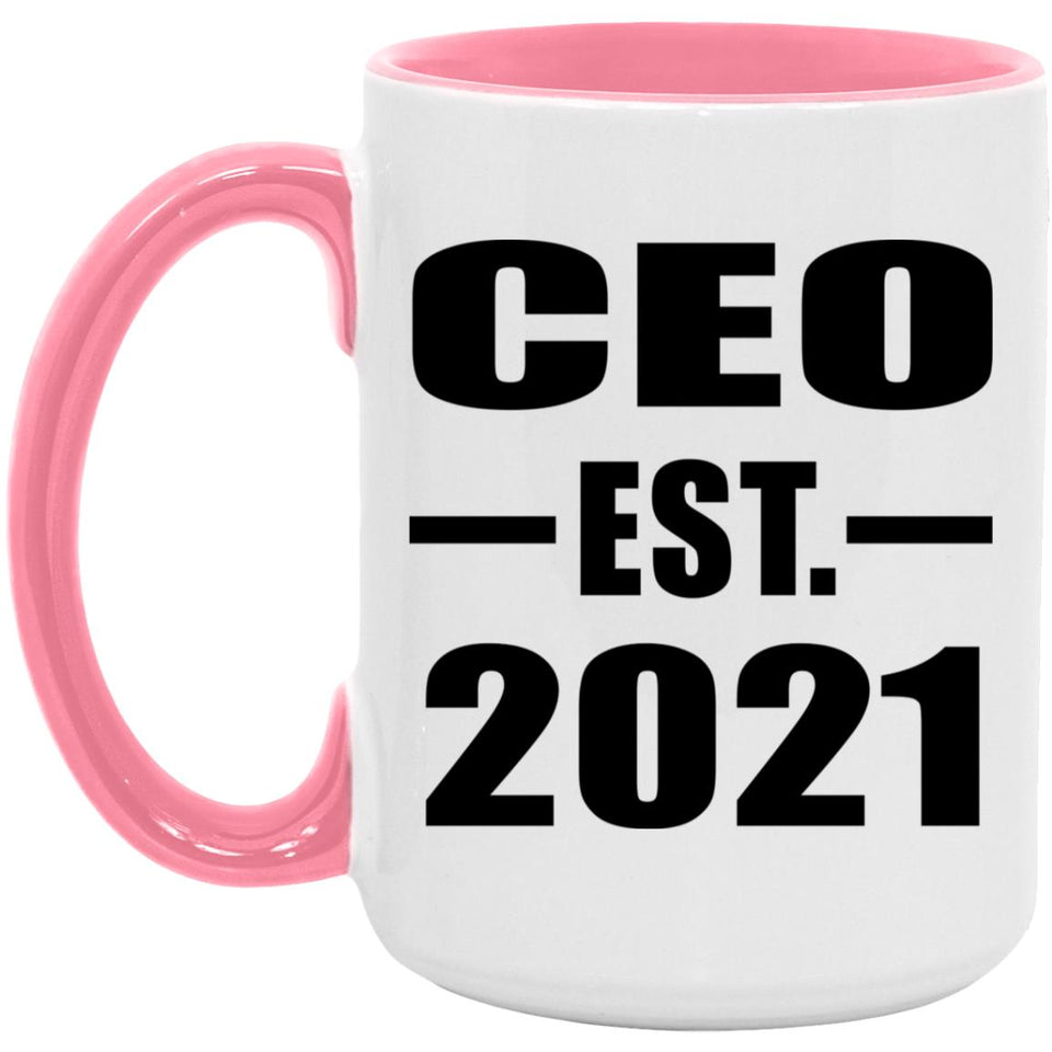 CEO Established EST. 2021 - 15oz Accent Mug Pink