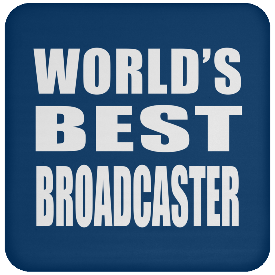 World's Best Broadcaster - Drink Coaster