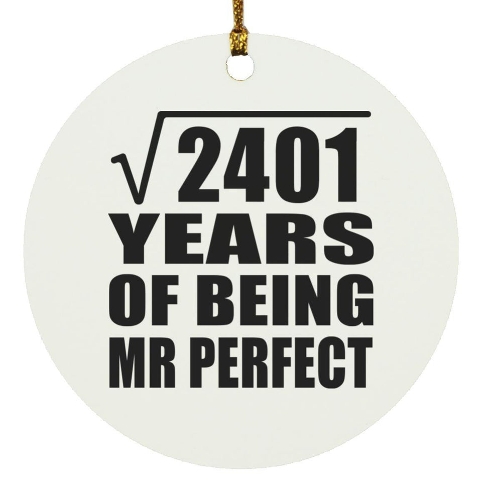 49th Anniversary Square Root of 2401 Years of Mr Perfect - Circle Ornament