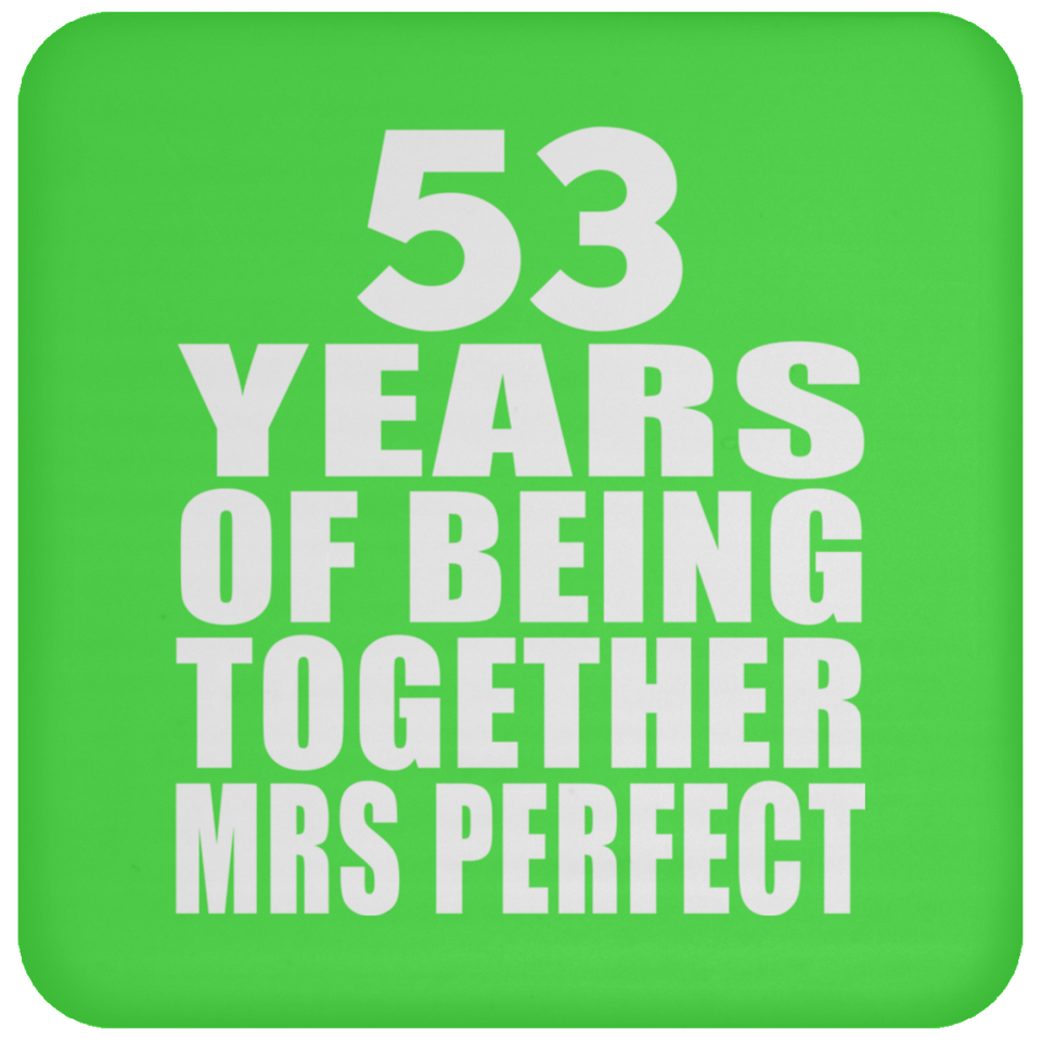53rd Anniversary 53 Years Of Being Mrs Perfect - Drink Coaster