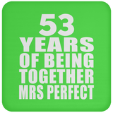 53rd Anniversary 53 Years Of Being Mrs Perfect - Drink Coaster