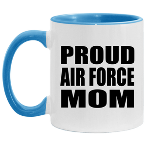 Proud Air Force Mom - 11oz Accent Mug Blue