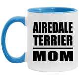 Airedale Terrier Mom - 11oz Accent Mug Blue