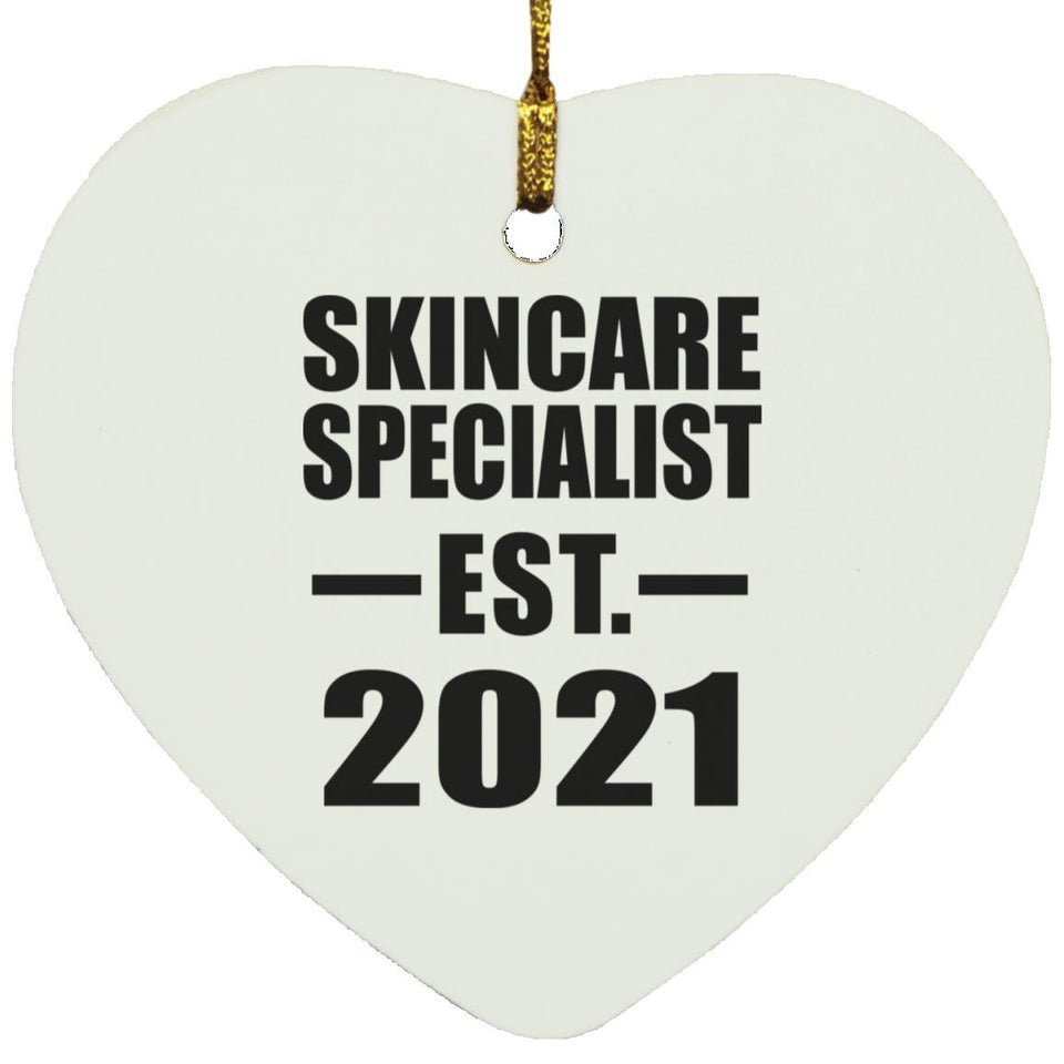 Skincare Specialist Established EST. 2021 - Heart Ornament