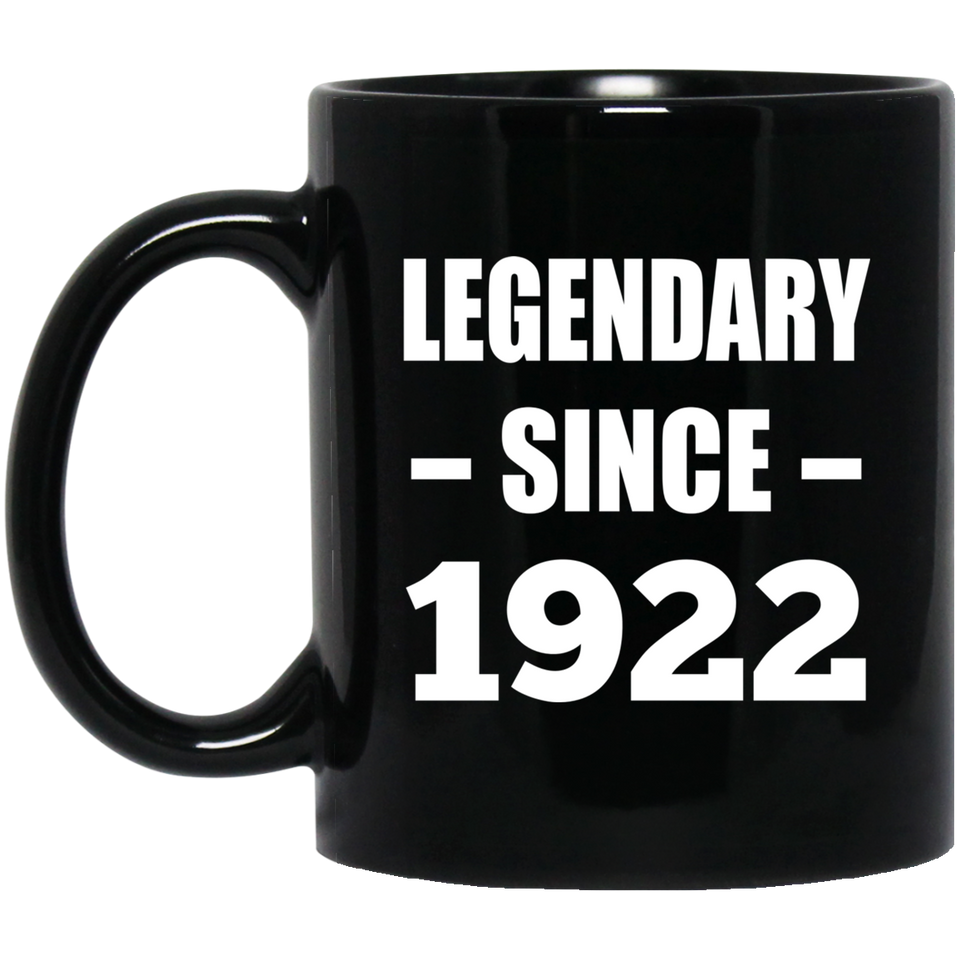 102nd Birthday Legendary Since 1922 - 11oz Coffee Mug Black