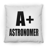A+ Astronomer - Throw Pillow