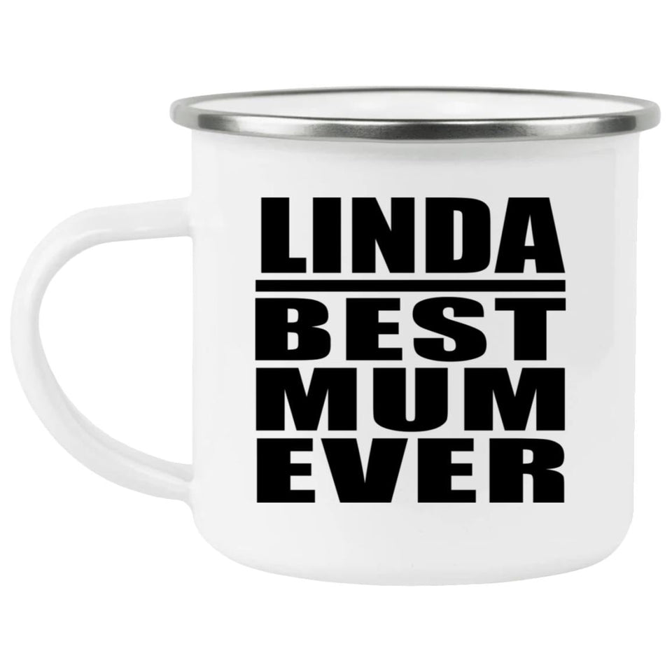 Linda Best Mum Ever - 12oz Camping Mug