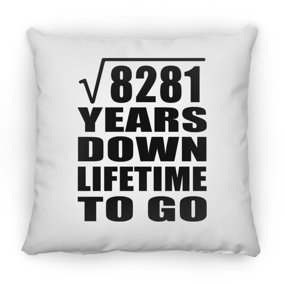 91st Anniversary Square Root of 8281 Years Lifetime To Go - Throw Pillow