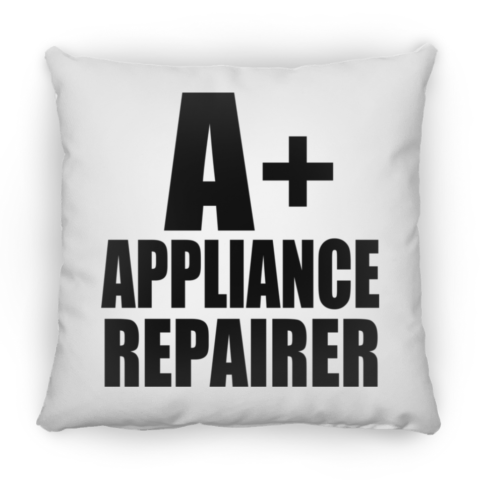 A+ Appliance Repairer - Throw Pillow