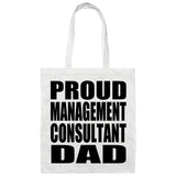 Proud Management Consultant Dad - Tote Bag White