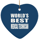 World's Best Medical Technician - Heart Ornament