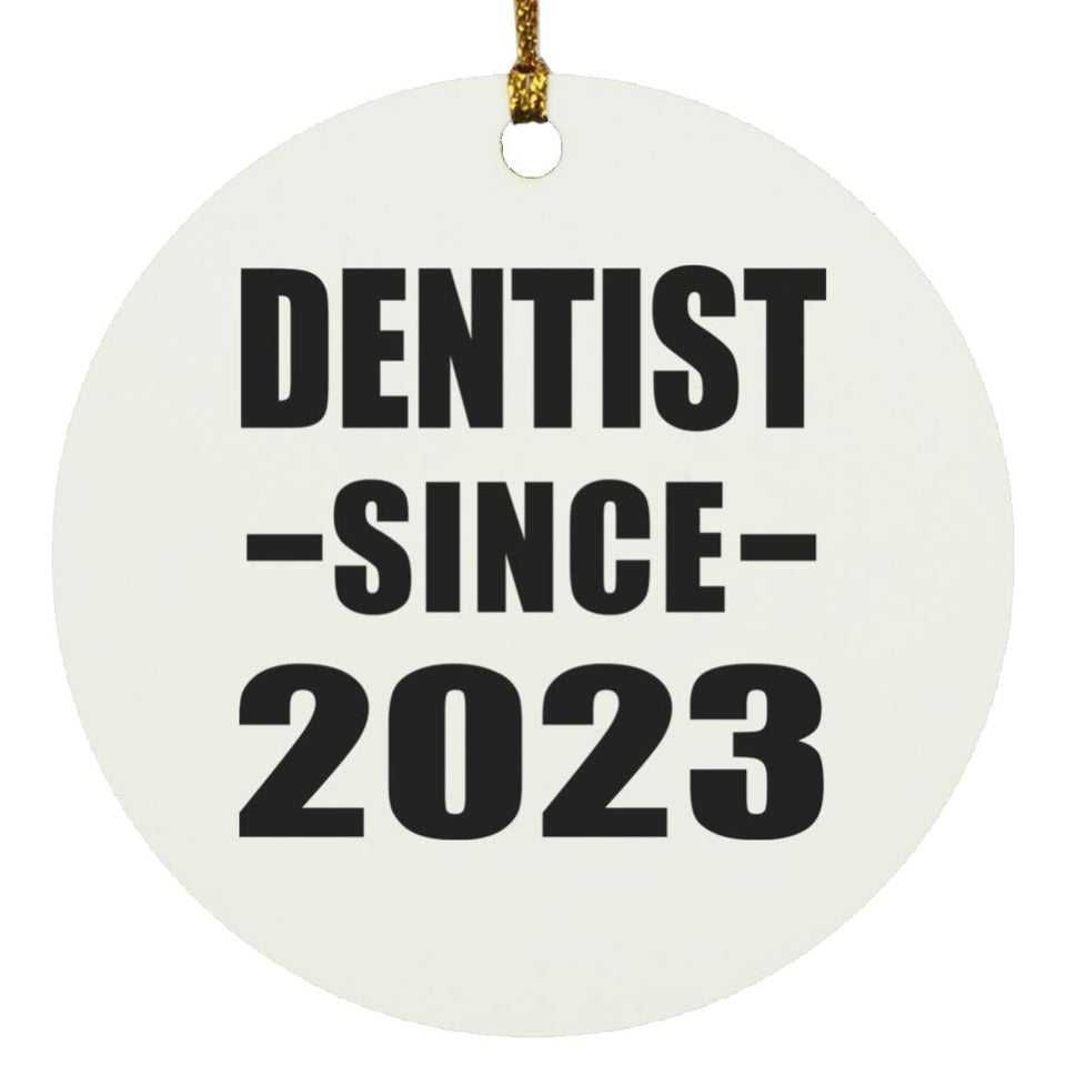 Dentist Since 2023 - Circle Ornament