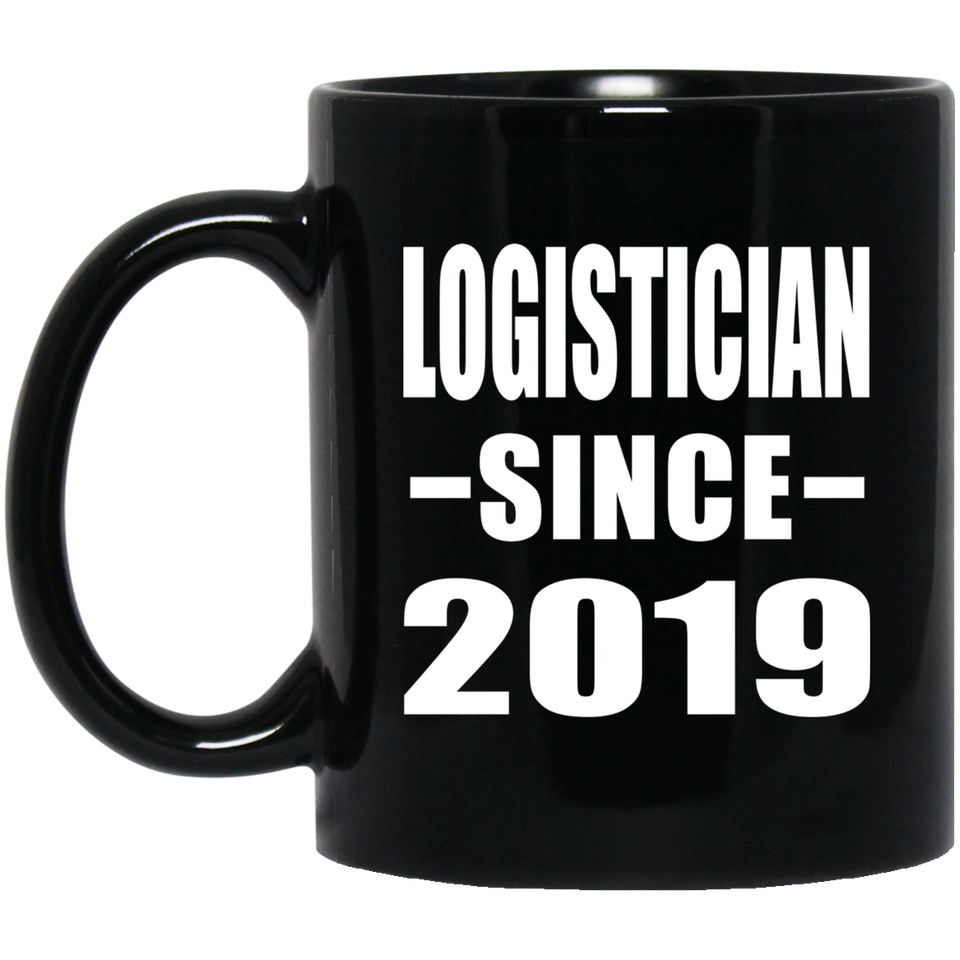 Logistician Since 2019 - 11oz Coffee Mug Black