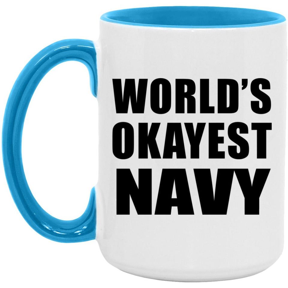 World's Okayest Navy - 15oz Accent Mug Blue