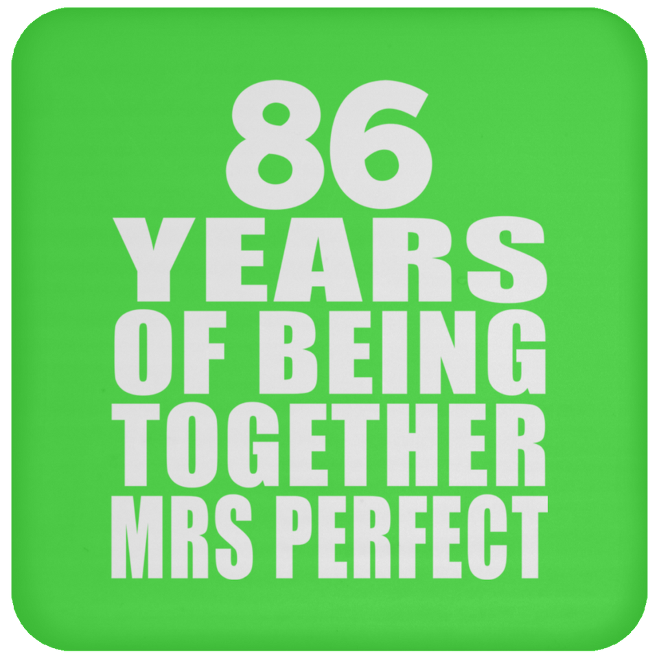 86th Anniversary 86 Years Of Being Mrs Perfect - Drink Coaster