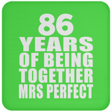 86th Anniversary 86 Years Of Being Mrs Perfect - Drink Coaster