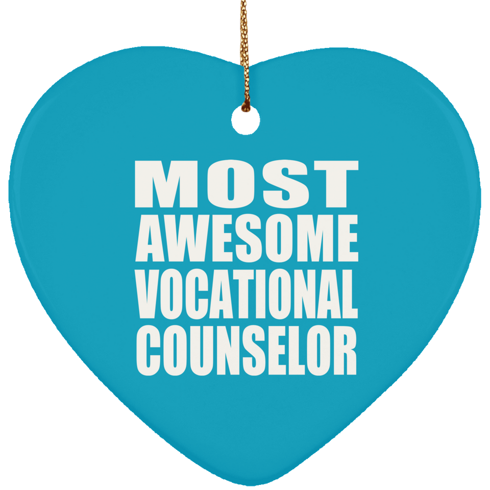 Most Awesome Vocational Counselor - Heart Ornament