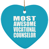 Most Awesome Vocational Counselor - Heart Ornament