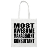 Most Awesome Management Consultant - Tote Bag White