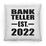 Bank Teller Established EST. 2022 - Throw Pillow