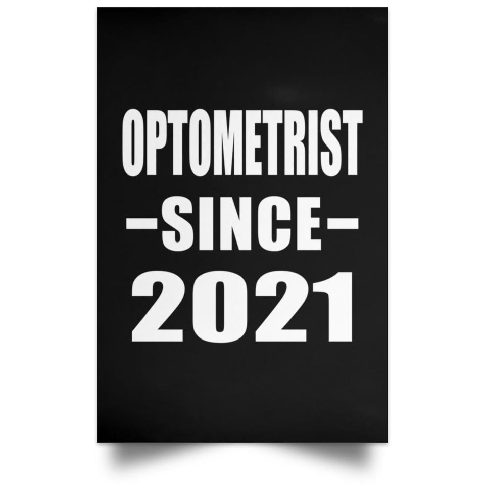 Optometrist Since 2021 - Poster Portrait