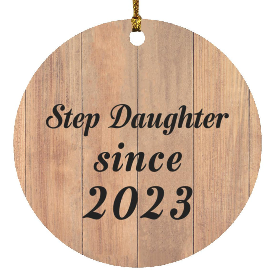 Step Daughter Since 2023 - Circle Ornament C