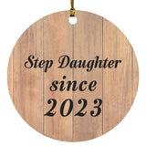 Step Daughter Since 2023 - Circle Ornament C