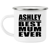 Ashley Best Mum Ever - 12oz Camping Mug