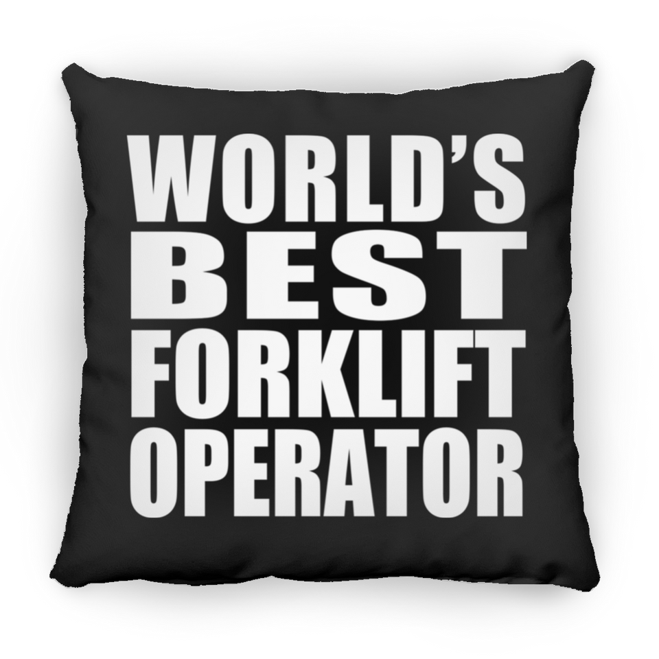 World's Best Forklift Operator - Throw Pillow Black