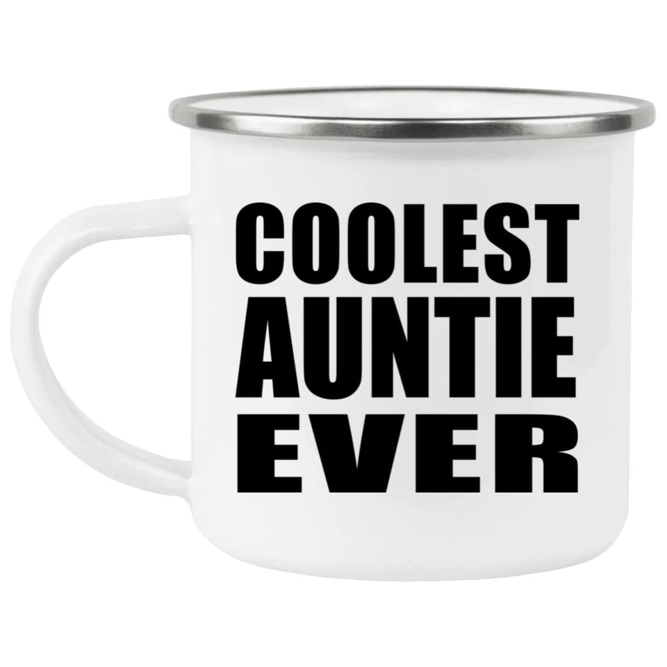 Coolest Auntie Ever - 12oz Camping Mug