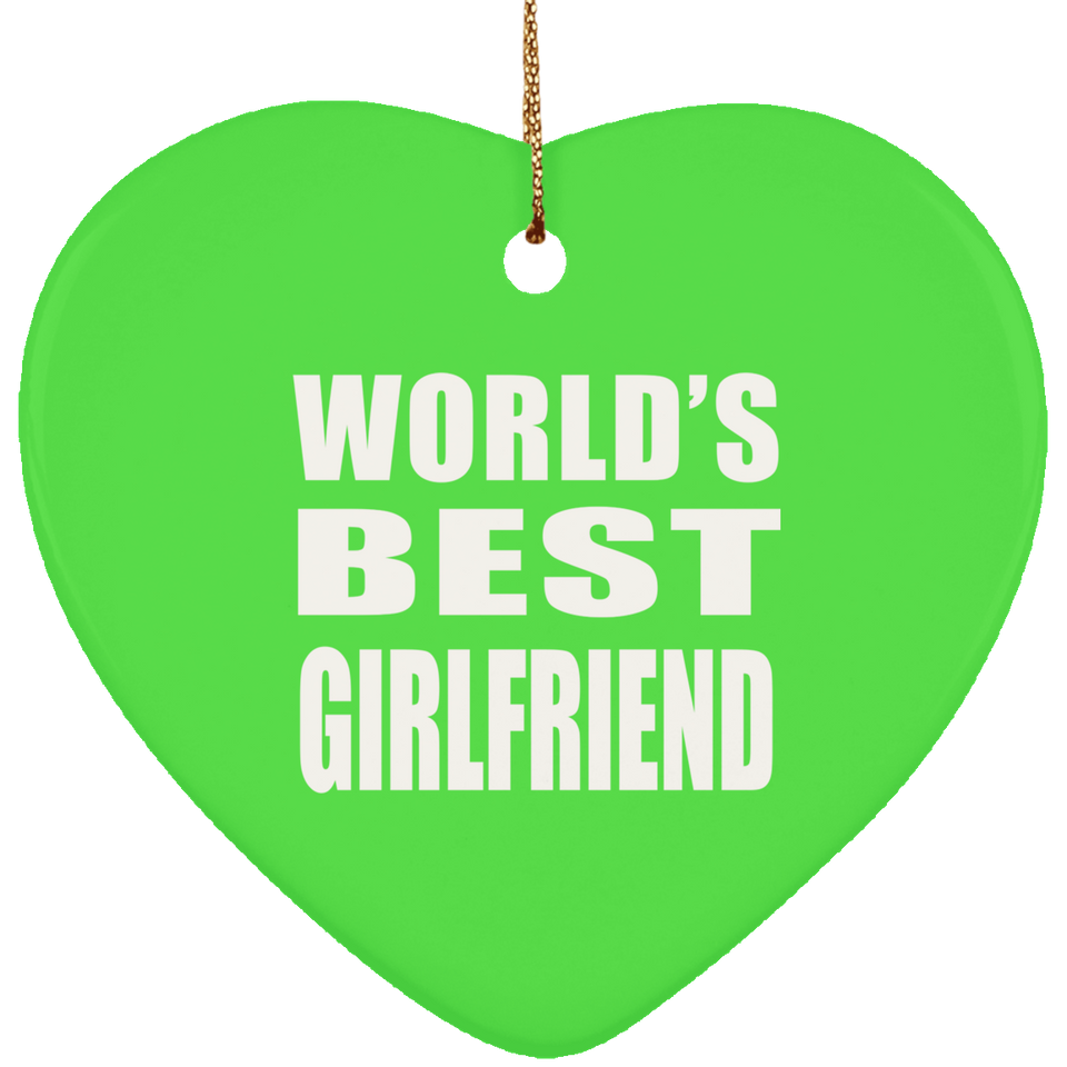 World's Best Girlfriend - Heart Ornament