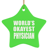 World's Okayest Physician - Star Ornament