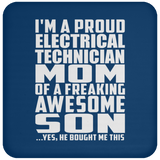 Proud Electrical Technician Mom Of Awesome Son - Drink Coaster