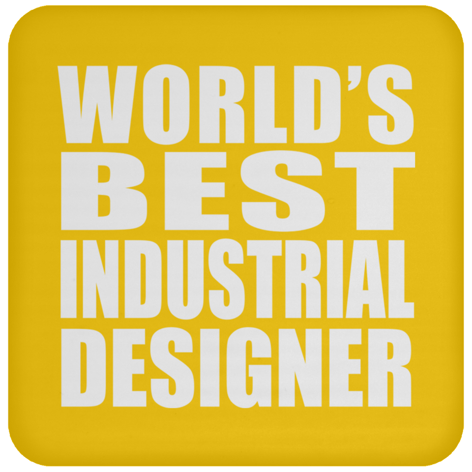 World's Best Industrial Designer - Drink Coaster