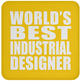 World's Best Industrial Designer - Drink Coaster