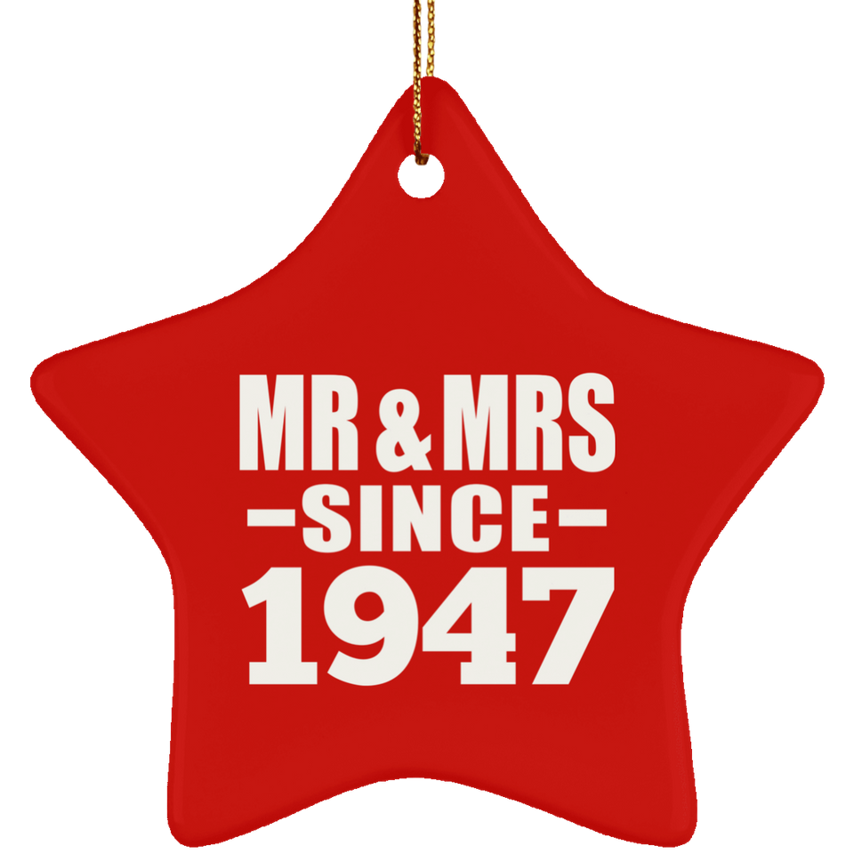 77th Anniversary Mr & Mrs Since 1947 - Star Ornament
