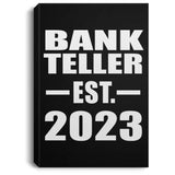 Bank Teller Established EST. 2023 - Canvas Portrait