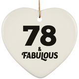 78th Birthday 78 & Fabulous - Heart Ornament